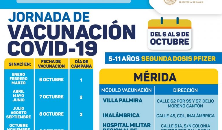 Del 6 al 9 de octubre segunda dosis a menores de 5 a 11 años de Mérida